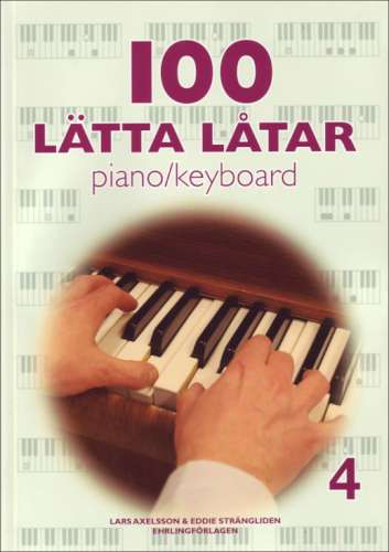 100 Lätta Låtar 4 - Piano/keyboard