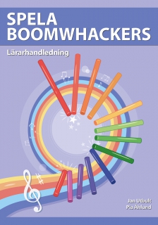 Spela Boomwhackers - Lrarhandledning i gruppen Strk, bls & not / Noter / Samlingsbcker hos Musikanten i Ume AB (9789188251411)