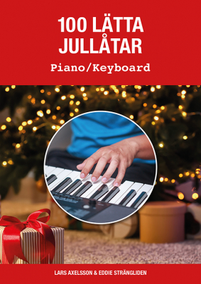 100 ltta julltar - piano / keyboard i gruppen Strk, bls & not / Noter / Julsnger hos Musikanten i Ume AB (9789189852075)