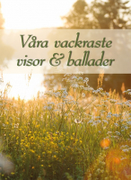Våra Vackraste Visor & Ballader
