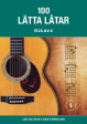 100 Lätta Låtar 1 - Gitarr 100 Lätta Låtar 1 - Gitarr